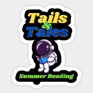 Tails and Tales Summer Reading Astronaut Sticker